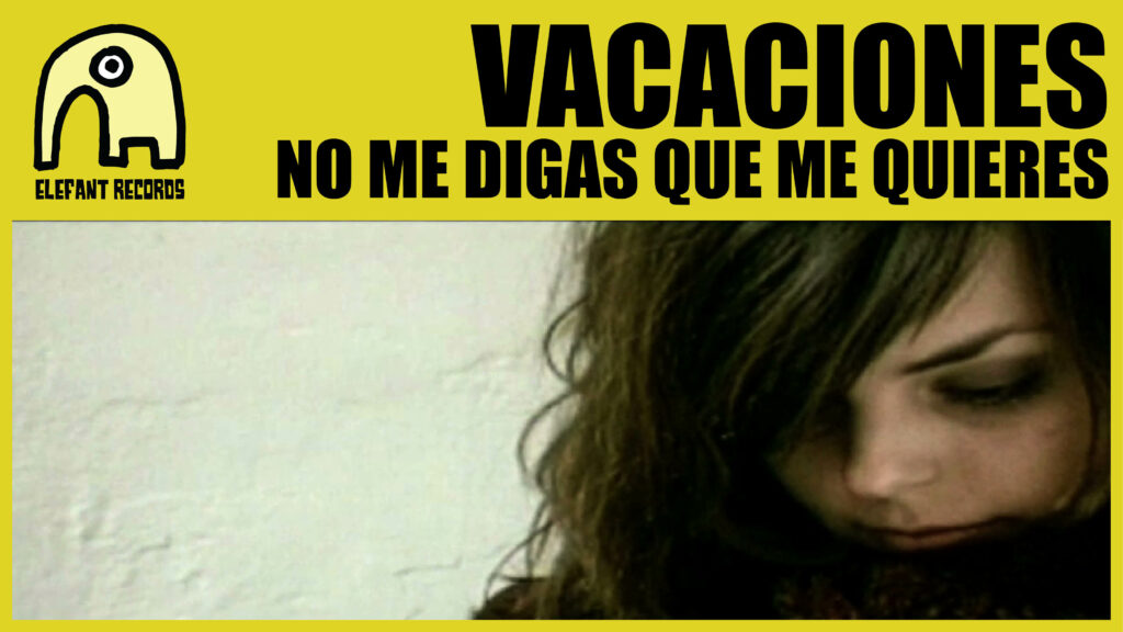 Imagen destacada de video: No Me Digas Que Me Quieres [Video-Clip]